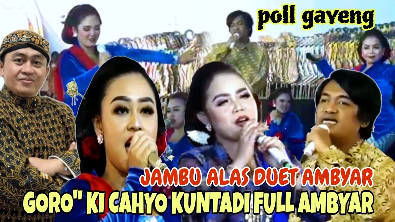 JAMBU ALAS DUET AMBYAR//GORO