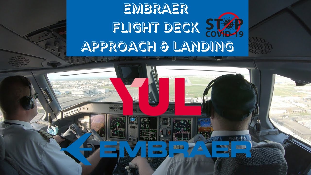 Embraer Flight Deck Approach & Landing - Montreal Trudeau Airport (CYUL)