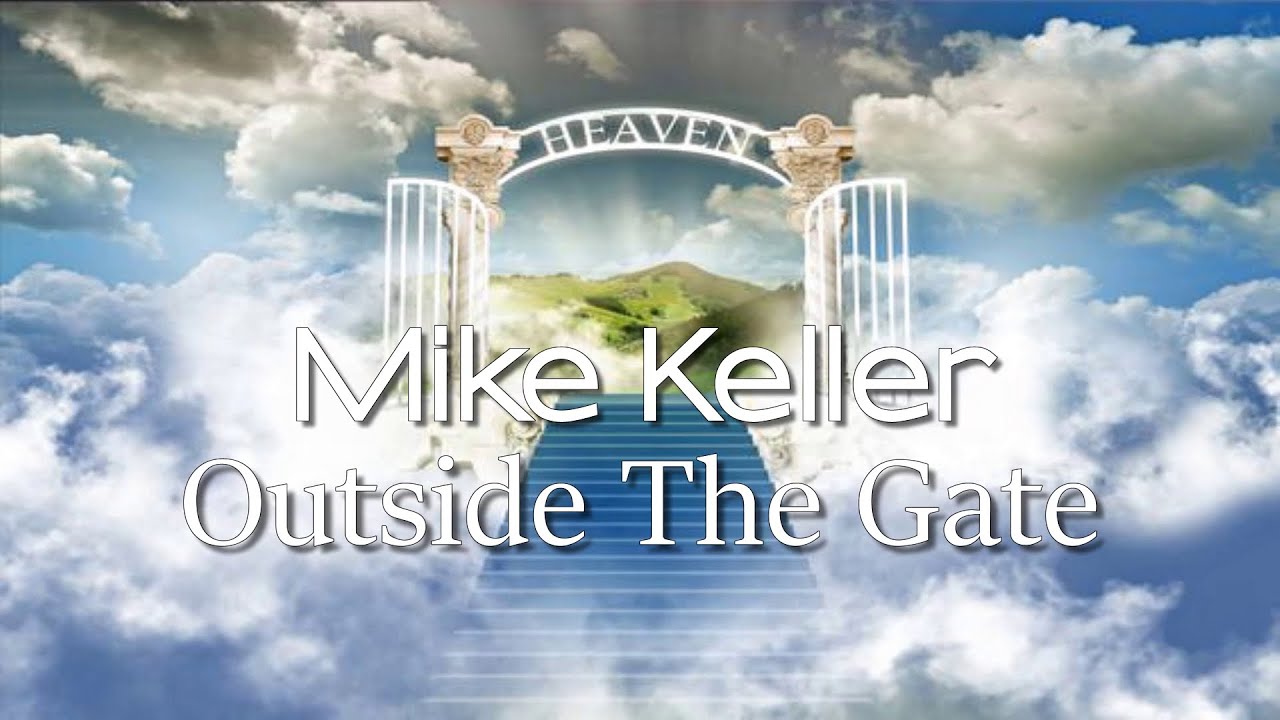 Mike Keller - Outside The Gate