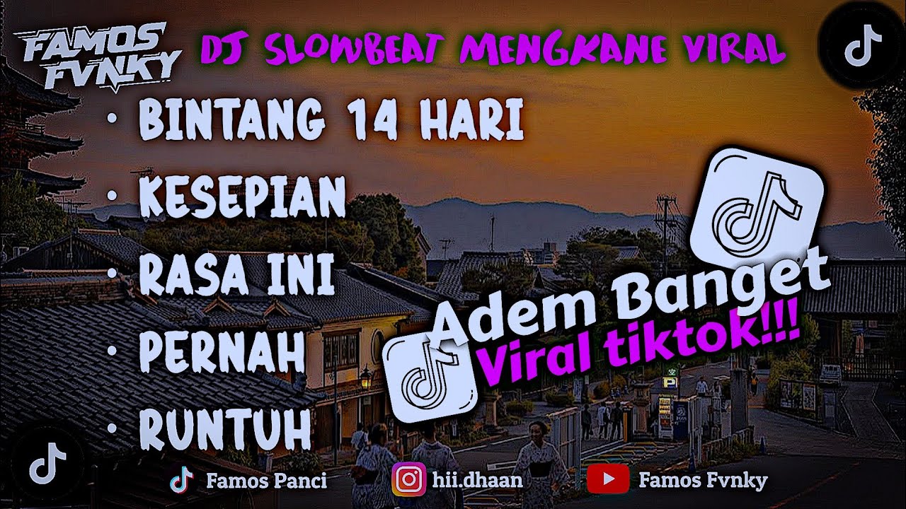 DJ CAMPURAN SLOW BEAT MENGKANE PALING ADEM YANG VIRAL TIK TOK