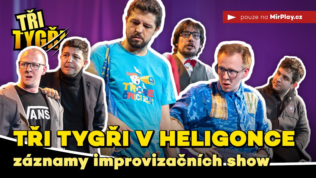 TŘI TYGŘI v Heligonce | záznamy improvizačních show | MírPlay trailer