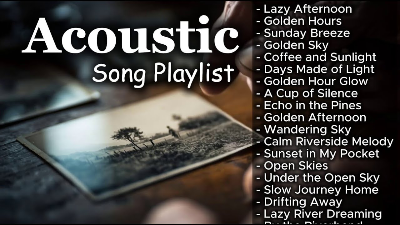 Cozy Chill Acoustic Love Songs Vol 【823】