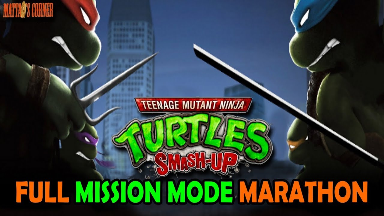 TMNT Smash-Up FULL MISSION MODE Marathon