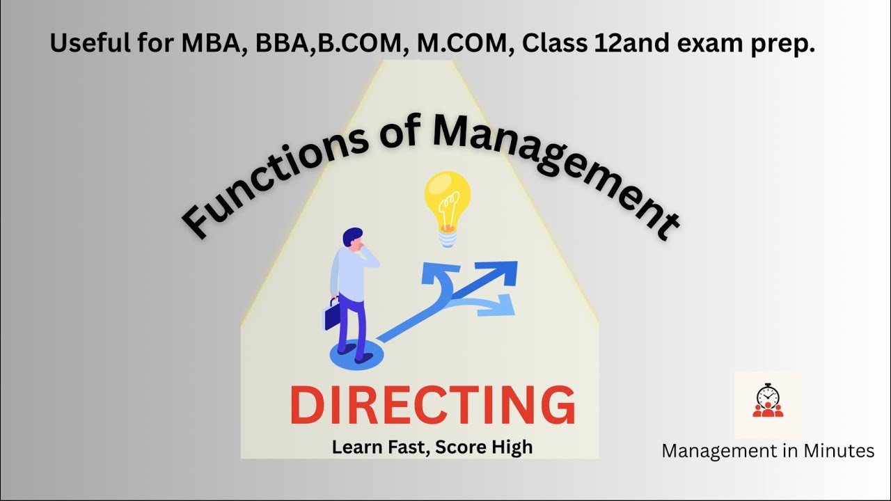 Directing | Functions of Management | Easy Examples, Features & Principles | Learn Fast for Exams
