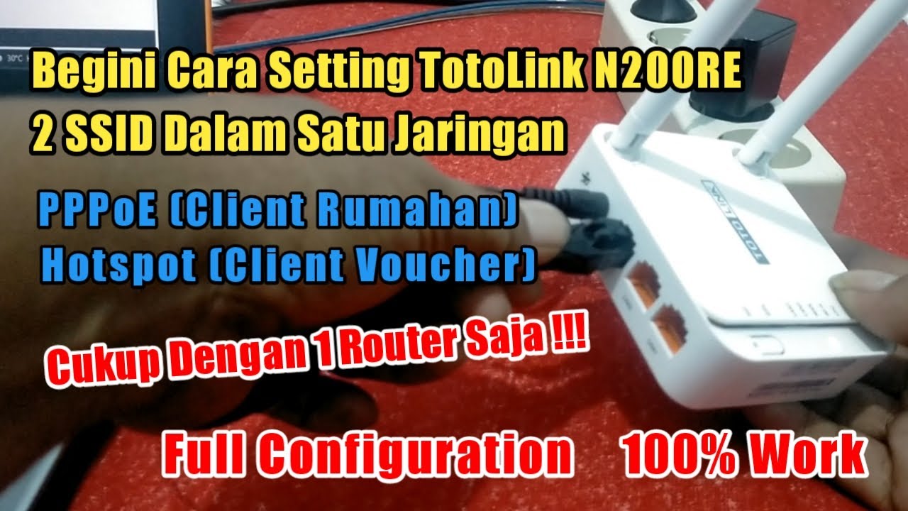 Cara Setting Router TotoLink N200RE untuk PPPoE dan Hotspot Voucher Dalam Satu Jaringan
