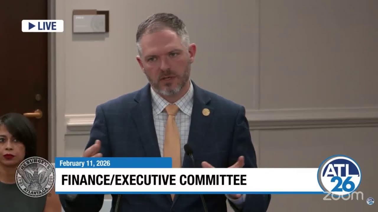 Atlanta City Council Finance Executive Committee meeting: Feb. 11, 2026