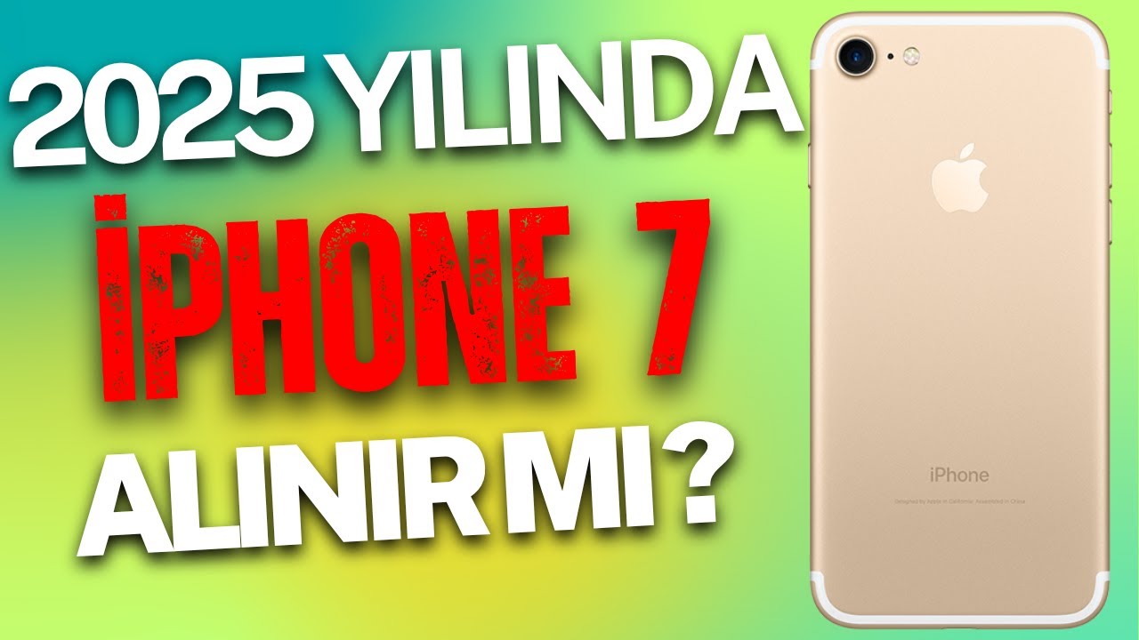 2025 YILINDA İPHONE 7 ALINIR MI ? | BU FİYATA ŞAŞIRTICI PERFORMANS