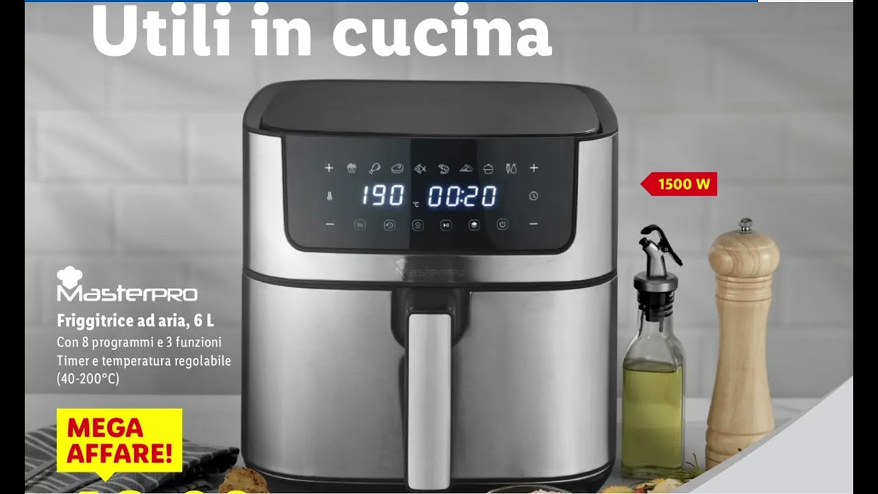 LIDL MASTERPRO E SILVERCREST: FRIGGITRICE AD ARIA DA 6 LITRI, TRITATUTTO E...