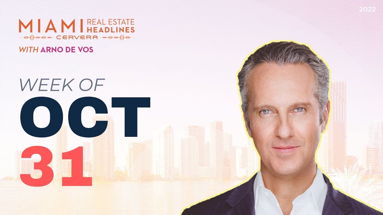 Miami Real Estate Headlines &mdash;&nbsp;Oct. 31