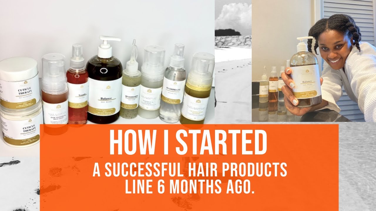 How I started a successful hair care line 6 months ago- ALL THE STARTUP TIPS TO GET STARTED.