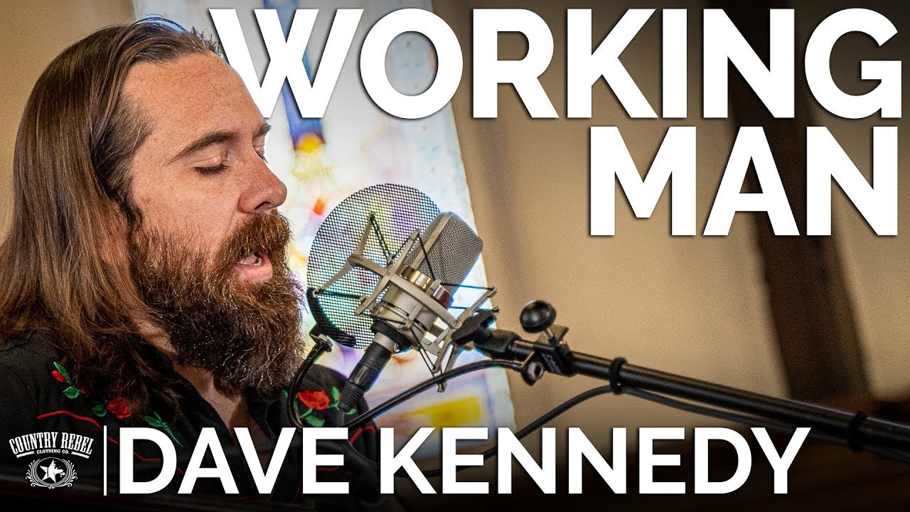Dave Kennedy - Working Man (Acoustic) // The Church Sessions