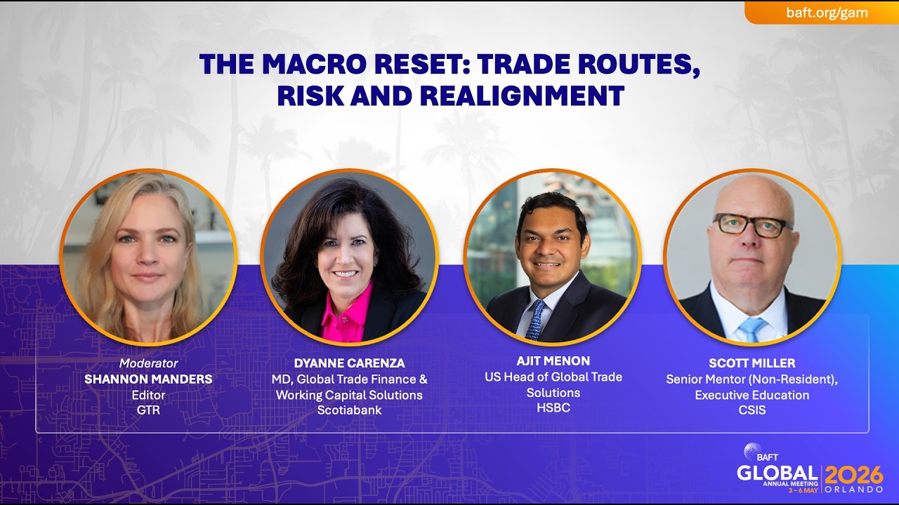 2026 BAFT GAM   The Macro Reset   Trade Routes, Risk and Realignment
