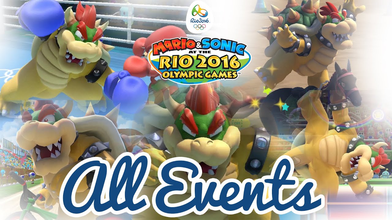All Single Player Events With Bowser - Mario & Sonic at the Rio 2016 Olympics (Wii U)