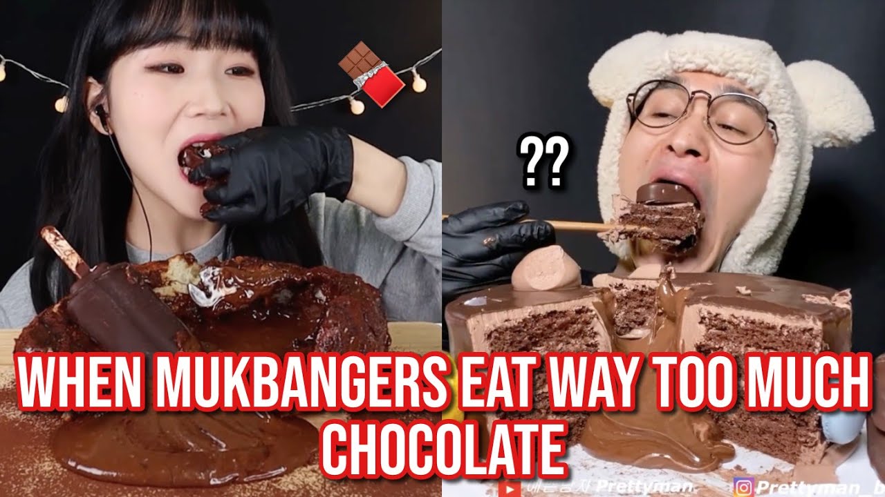 when mukbangers eat TOO much chocolate