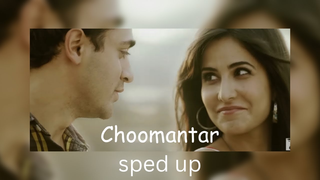 Choomantar - mere brother ki dulhan (sped up)