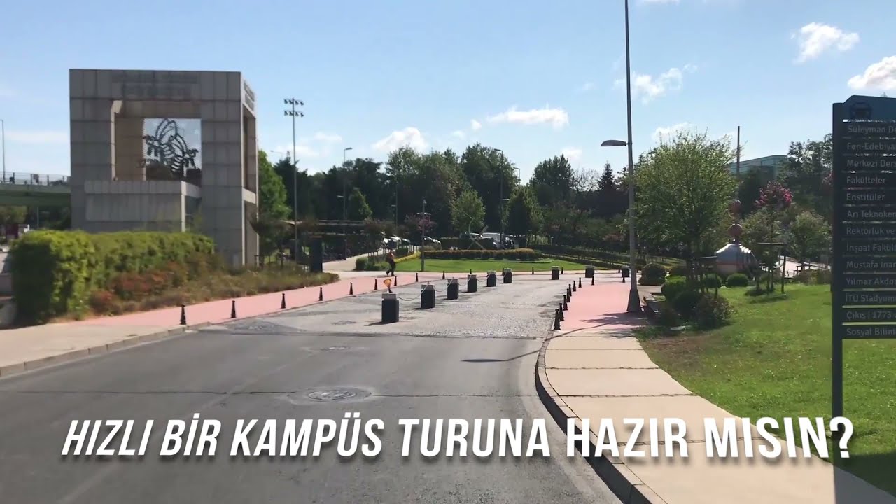 İT&Uuml; Ayazağa Yerleşkemizde hızlı bir tura ne dersin?