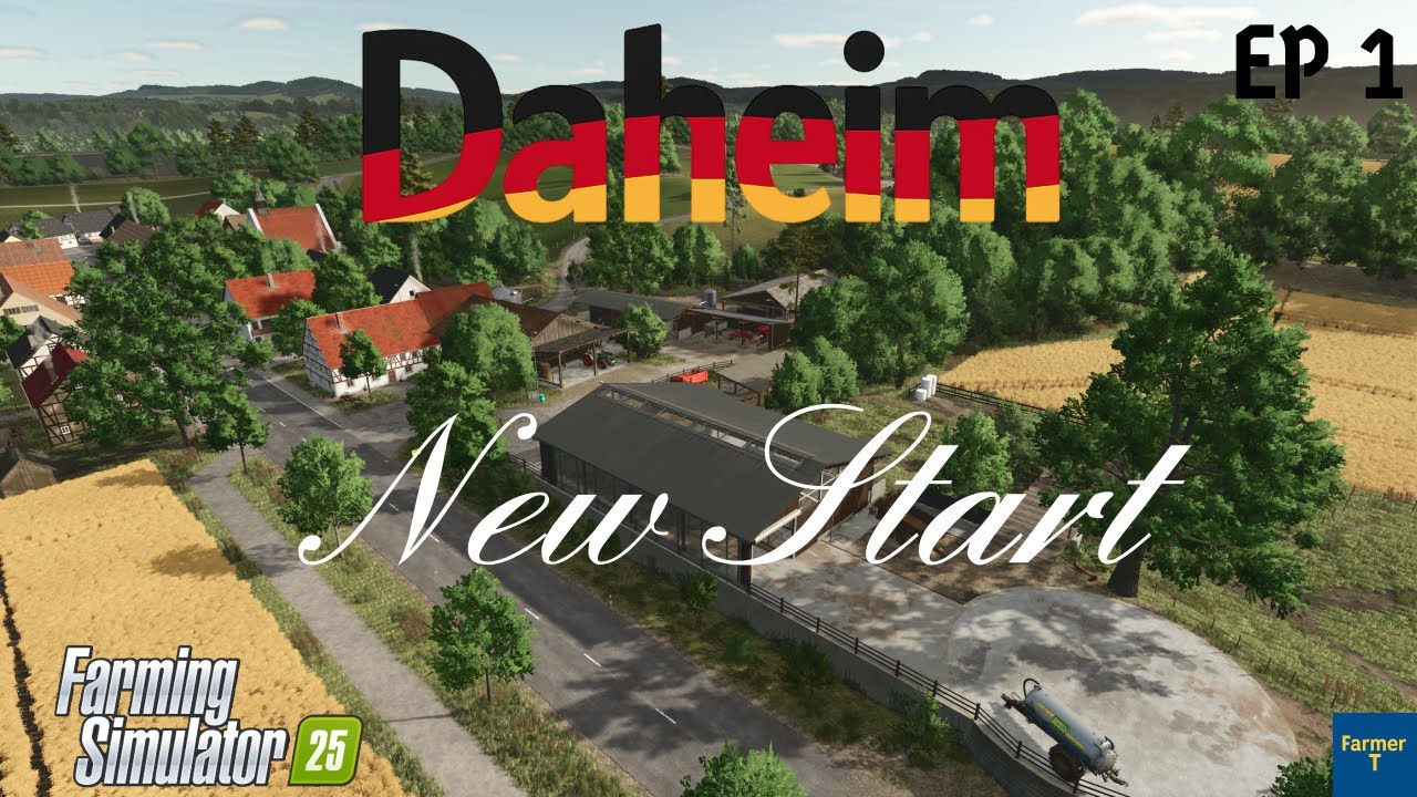 Daheim Ep 1- New start on the Starting farm. #fs25