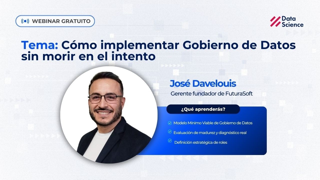 ✅Cómo implementar Gobierno de Datos sin morir en el intento
