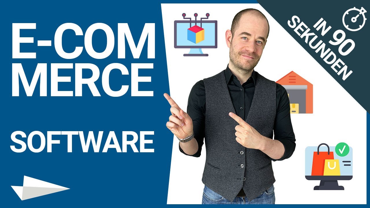 E-Commerce Software Überblick in 90 Sekunden auf Deutsch