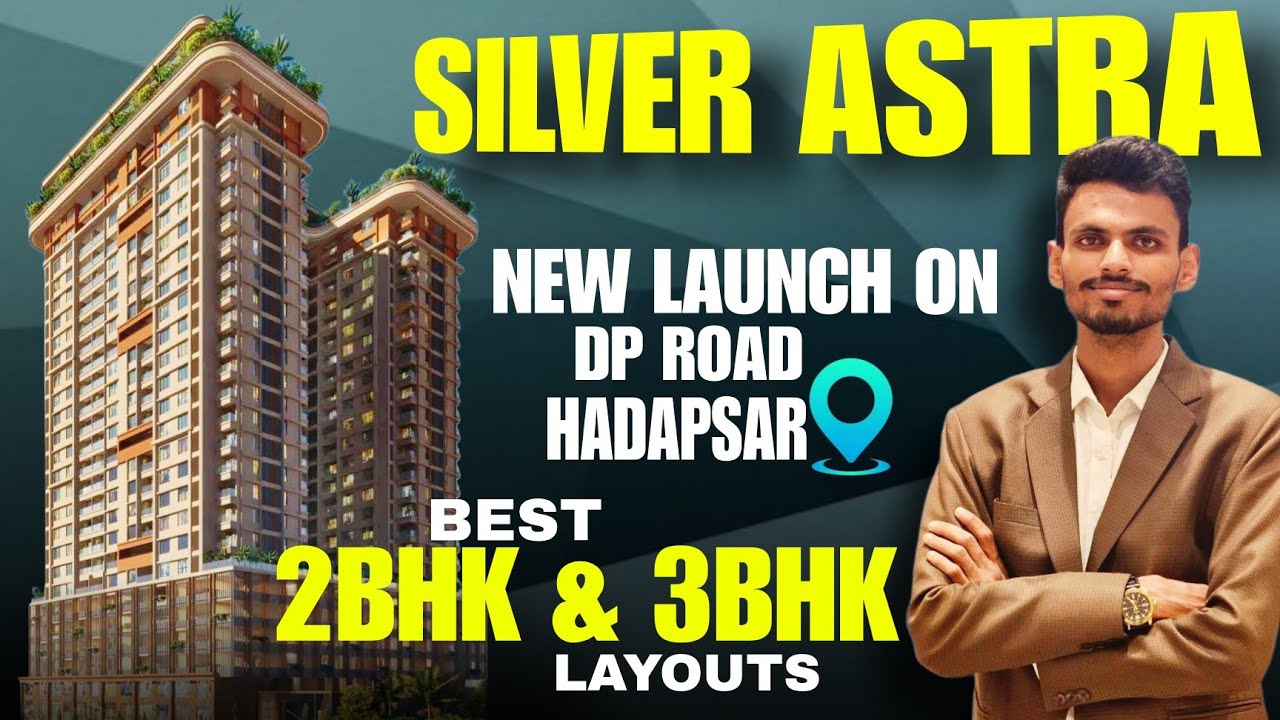 SILVER ASTRA : New Launch on DP Road Hadapsar