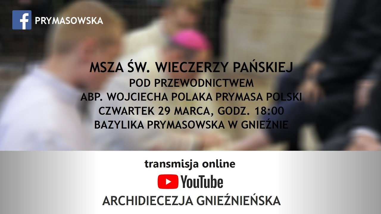 Msza św. Wieczerzy Pańskiej 2018