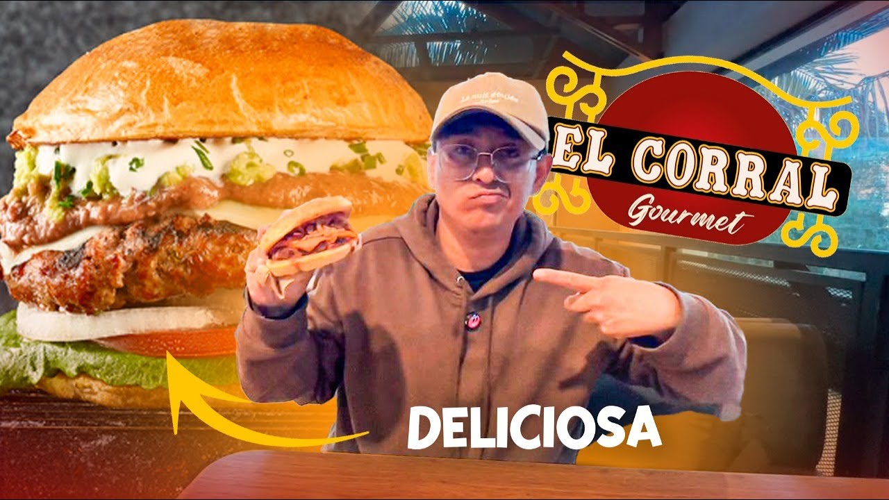 EL CORRAL VS EL CORRAL GOURMET 🍔 | ¿MAS CARO pero MAS RICO ?