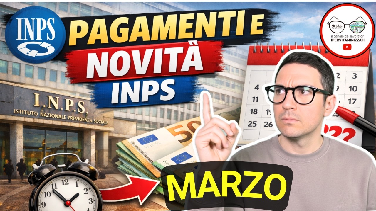 PAGAMENTI INPS MARZO 2026 ➜ Date e Novit&agrave; per TUTTI