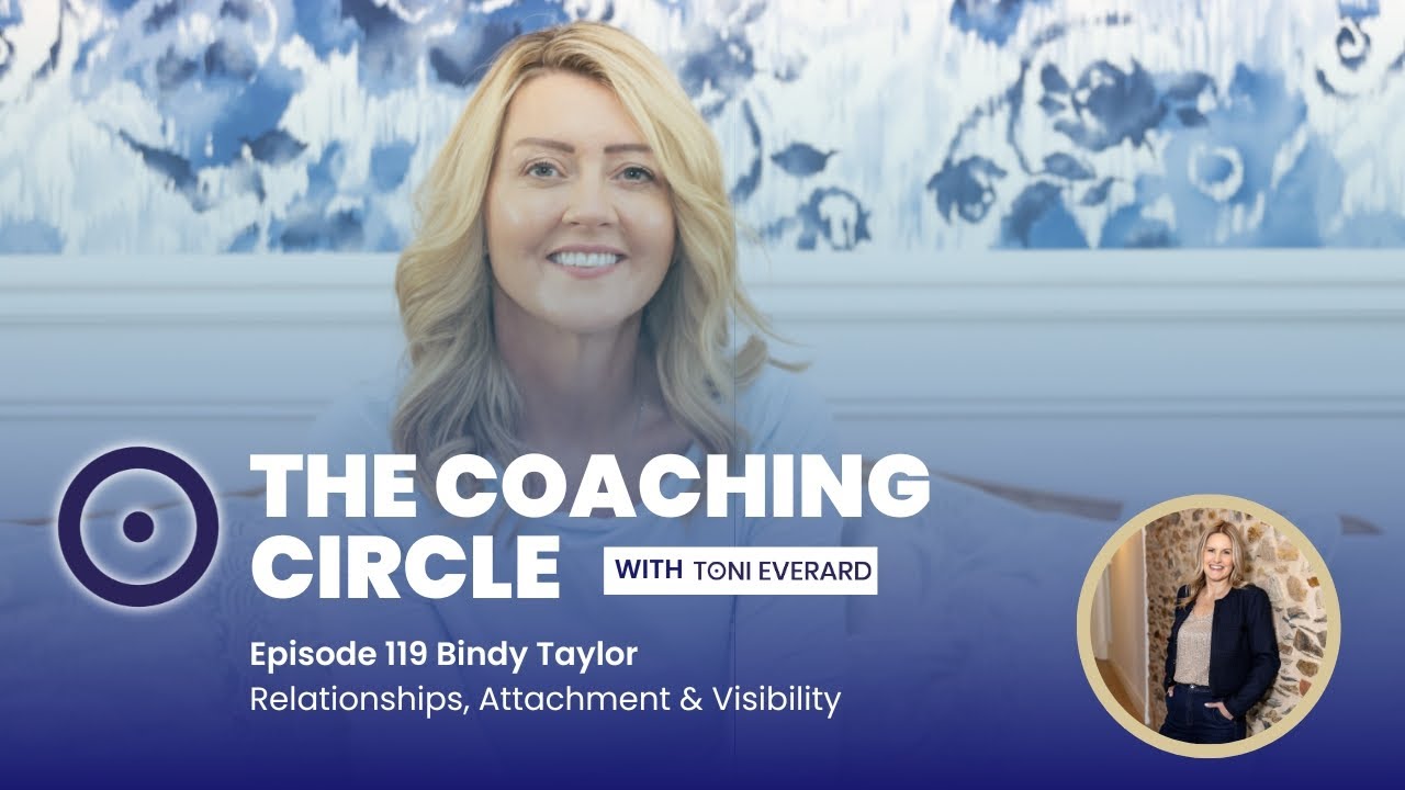 TCC Ep 119: Bindy Taylor - Relationships, Attachment & Visibility