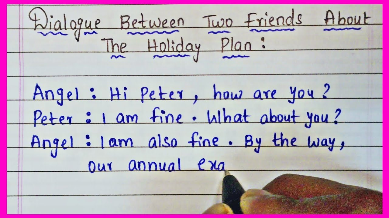 Dialogue Between Two friends About The Holiday Plan || In English
