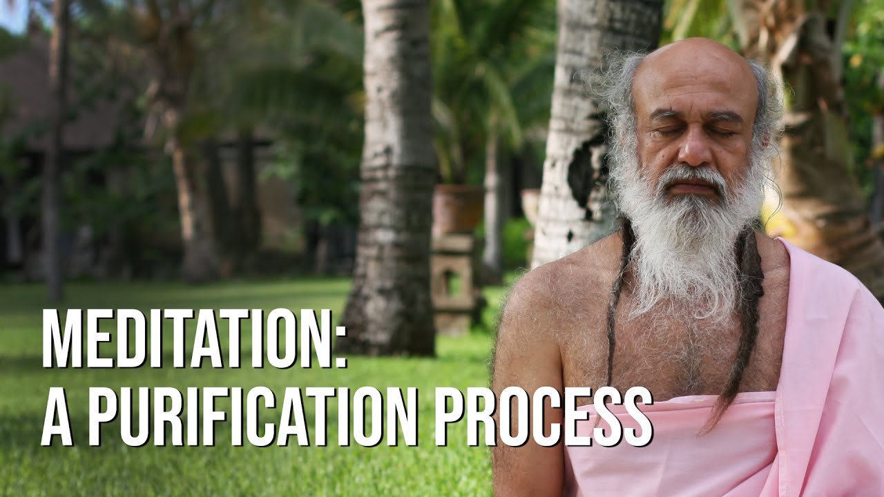 Meditation: A Purification Process | In Quest of Truth - Q&A No.107