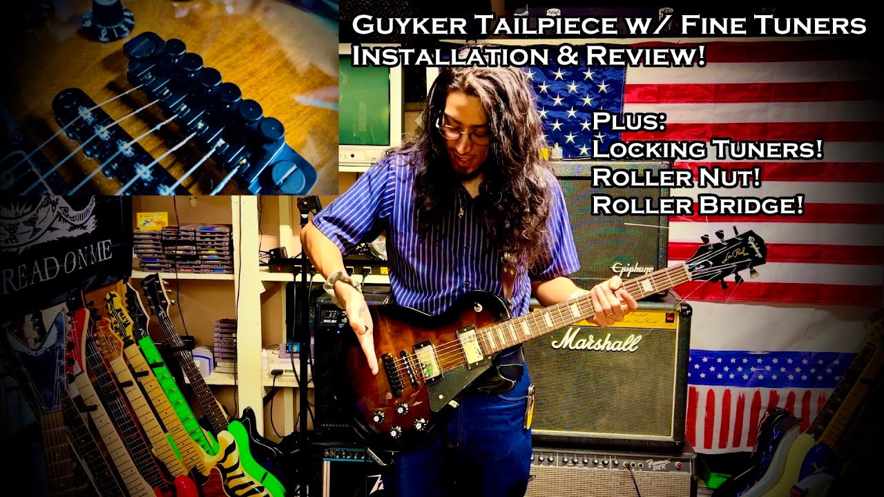 Guyker Tune-O-Matic Tailpiece with Fine Tuners - Installation & Review! Les Paul Studio OVERHAUL!