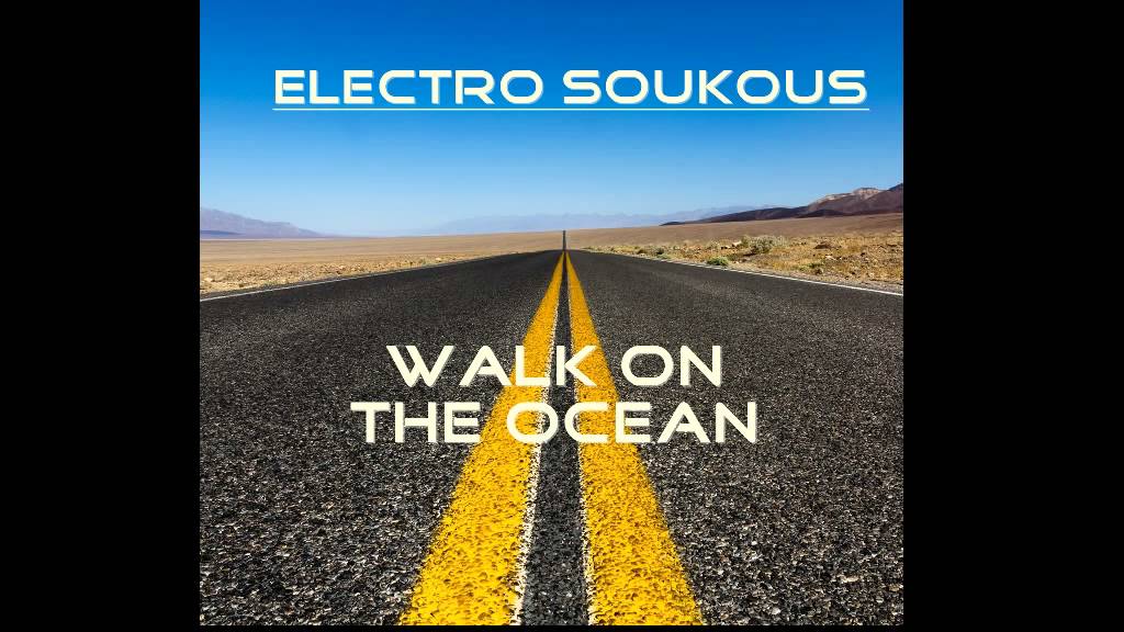 AFRO/ELECTRO  -  Walk On The Ocean