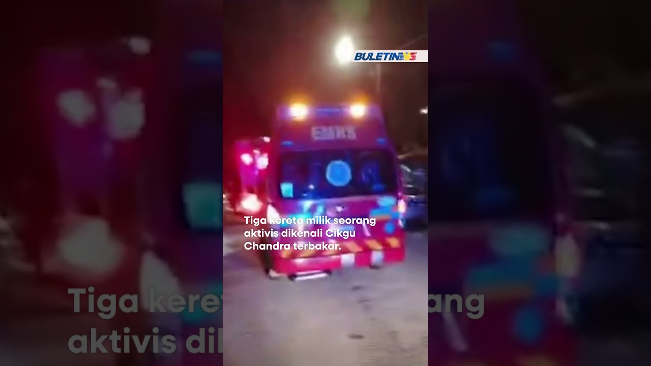 JENAYAH | Sekumpulan Lelaki Bakar 3 Kereta Aktivis Cikgu Chandra