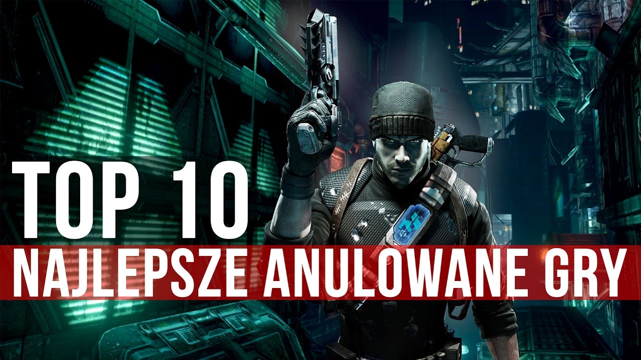 Top 10 - anulowane gry, w kt&oacute;re chcielibyśmy zagrać