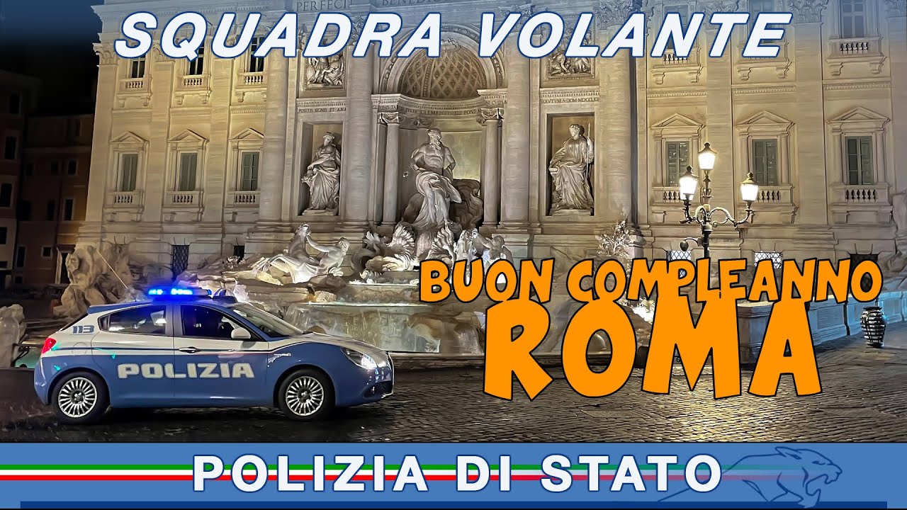 SQUADRA VOLANTE - BUON COMPLEANNO ROMA