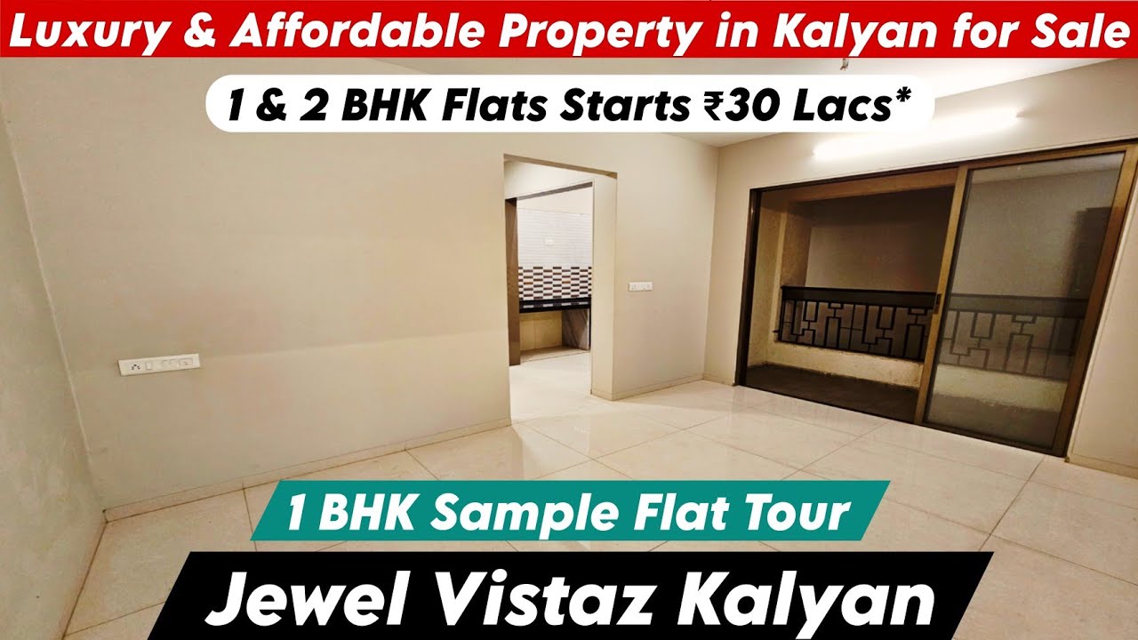 Jewel Vistaz Kalyan East | 1 Bhk Sample Flat | For Site Visit, Best Offer, Booking, Call-8800678921