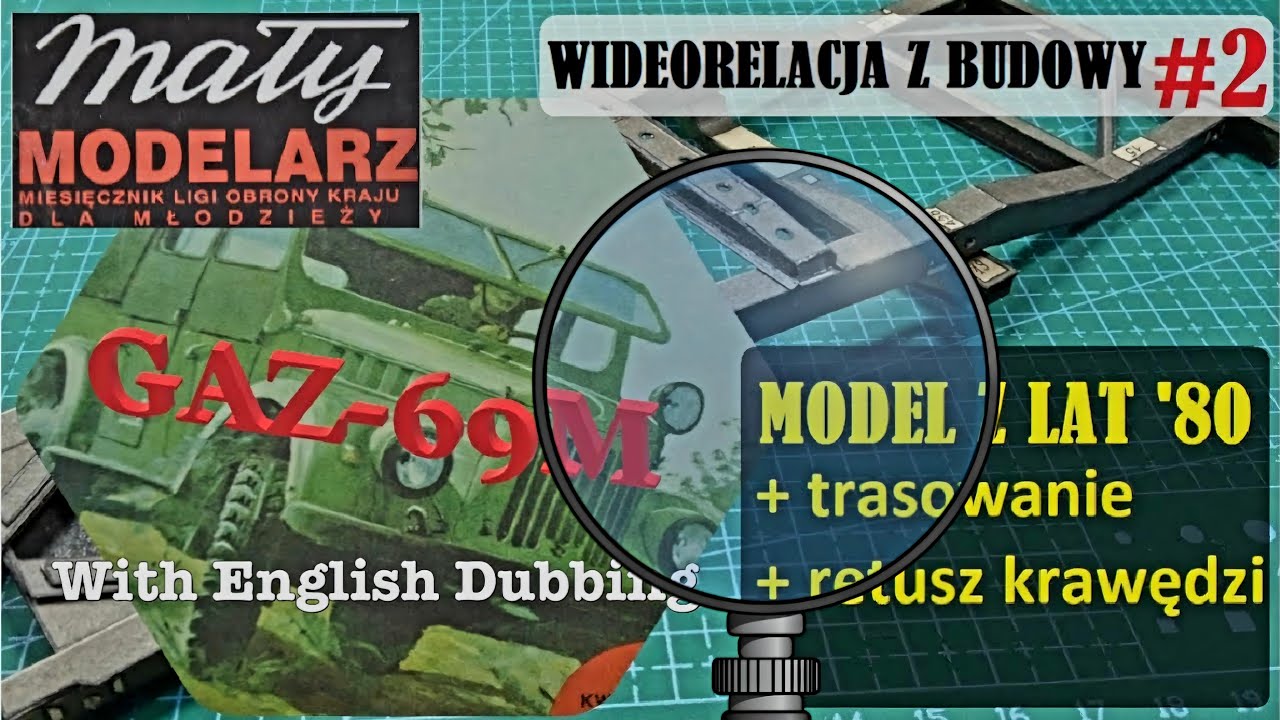 MODELARSTWO KARTONOWE #2 Relacja z budowy modelu GAZ-69 [Mały Modelarz, kartonowy model] / reupload