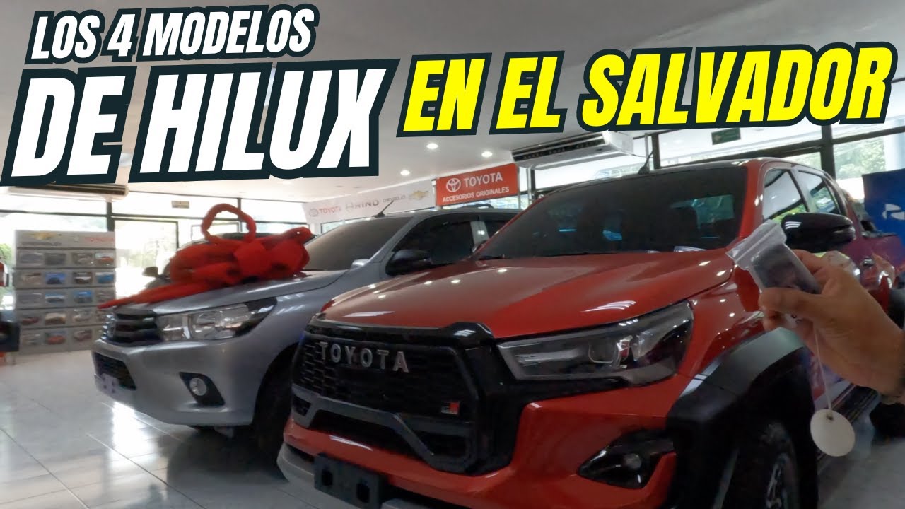 LOS MODELOS HILUX 2026 MAS NUEVOS DE EL SALVADOR  LA GR,--LA FULL FULL,-- Y LA INTERMEDIA