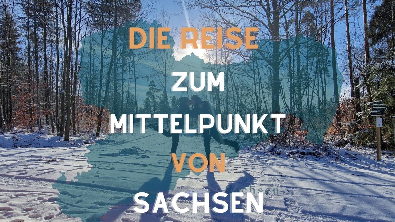 Die Reise zum Mittelpunkt von Sachsen. Wandern in Dresden und Umgebung.