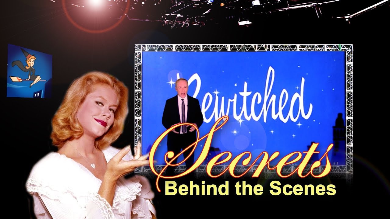 Bewitched Secrets Behind the Scenes