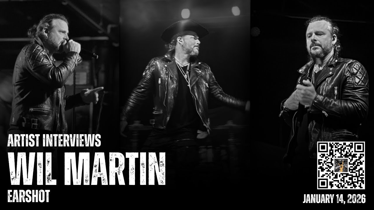 INTERVIEW: Wil Martin (Earshot) 1/14/2026