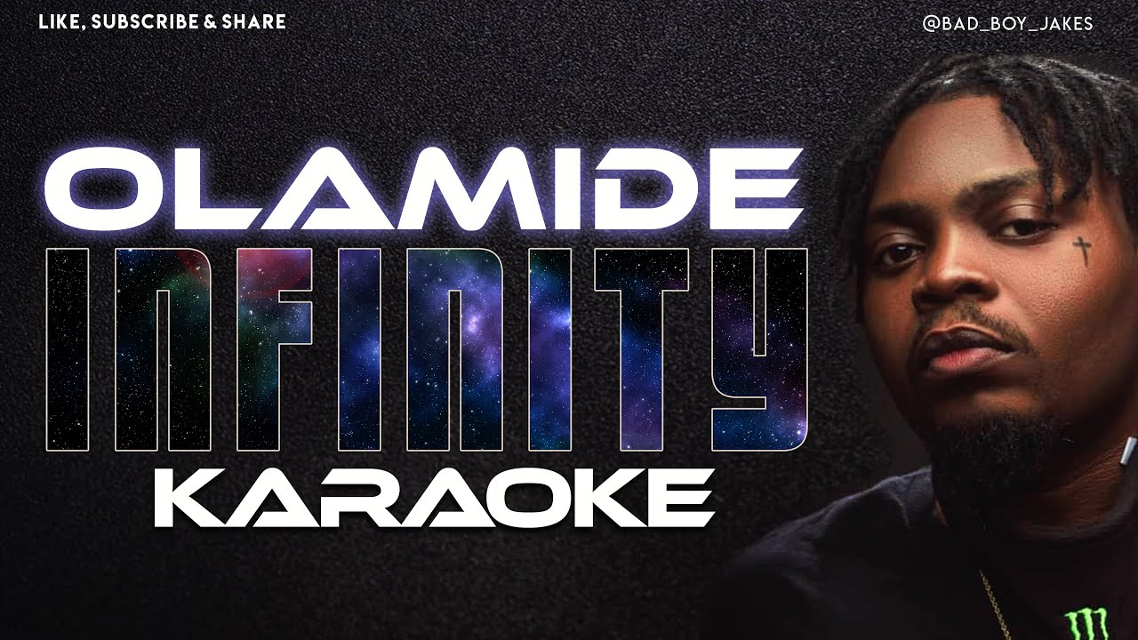 OLAMIDE - INFINITY - KARAOKE VERSION