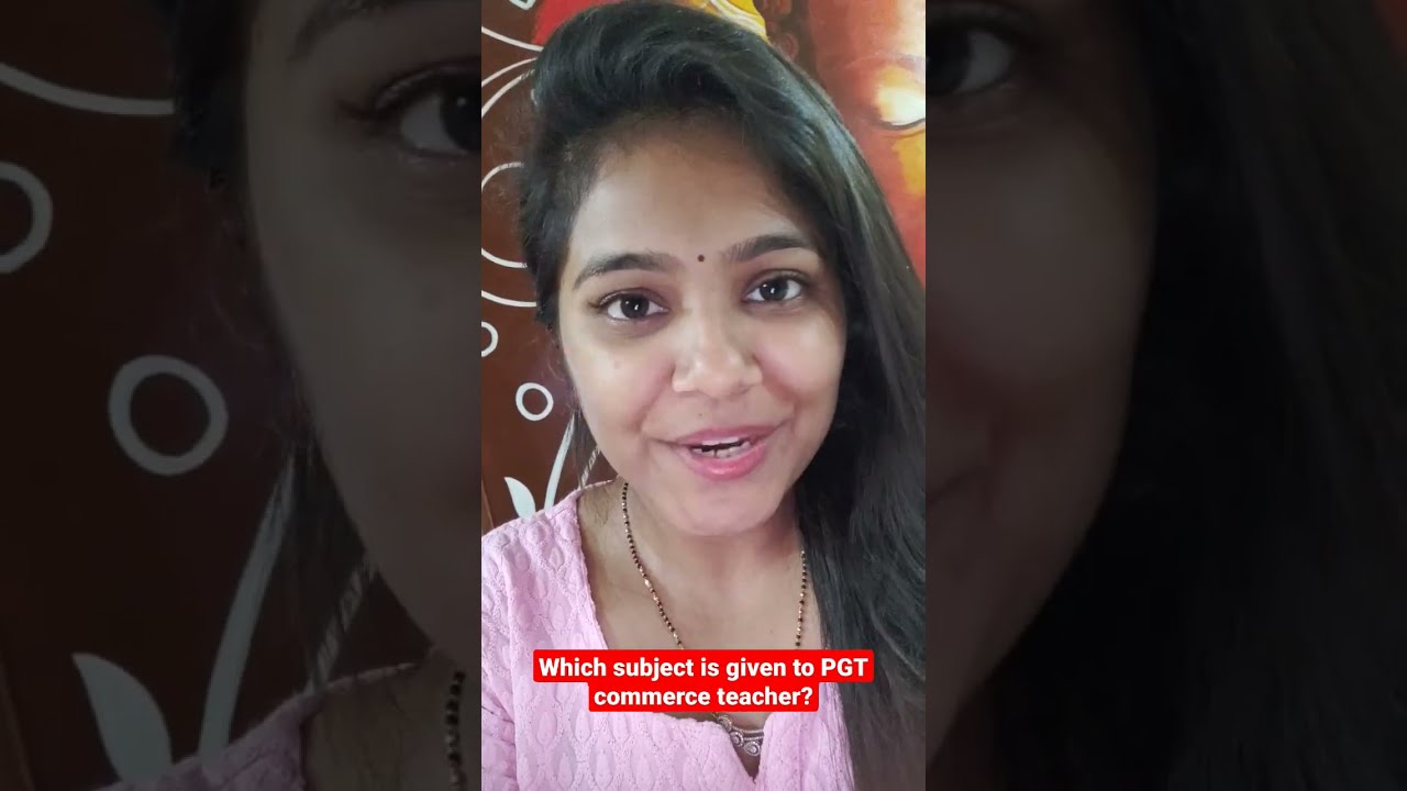 Which subject is given to PGT commerce teachers?