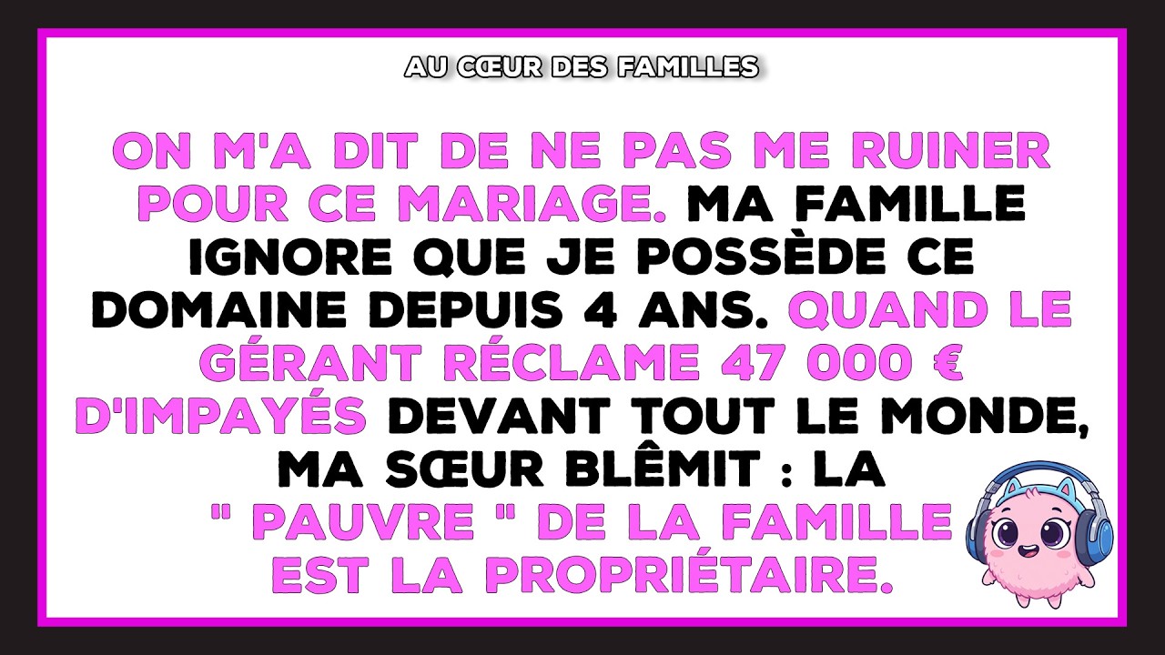 Ma sœur a prétendu que c'était un 