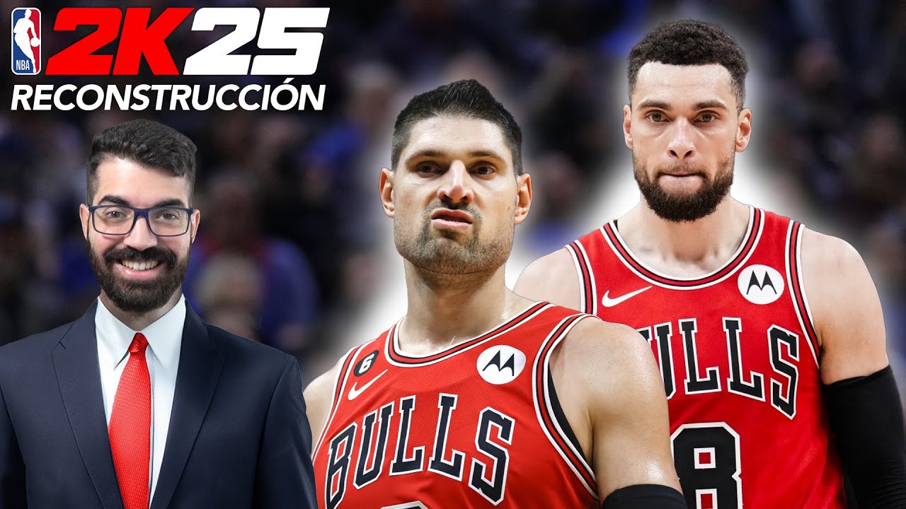 ¿ZACH LAVINE TRASPASADO? RECONSTRUCCIÓN en CHICAGO BULLS - NBA 2K25 - AIRCRISS #1