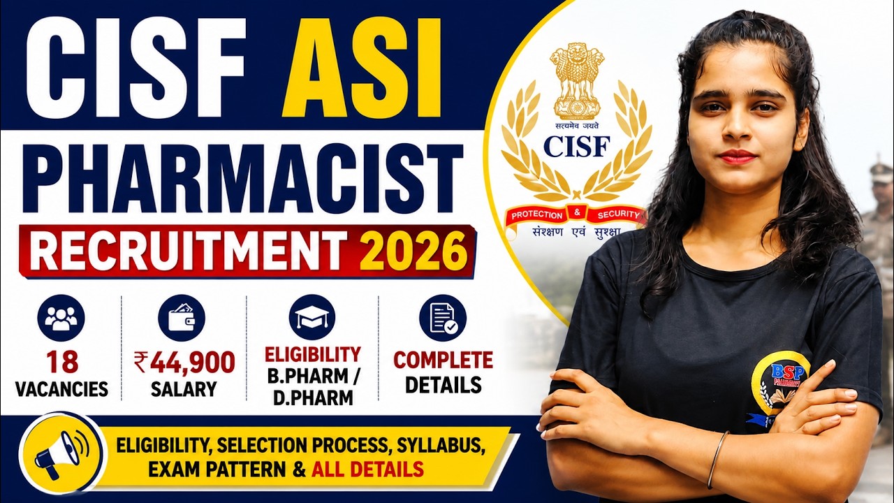 CISF ASI Pharmacist Recruitment 2026 | 18 Vacancies, Salary, Eligibility & Complete Details