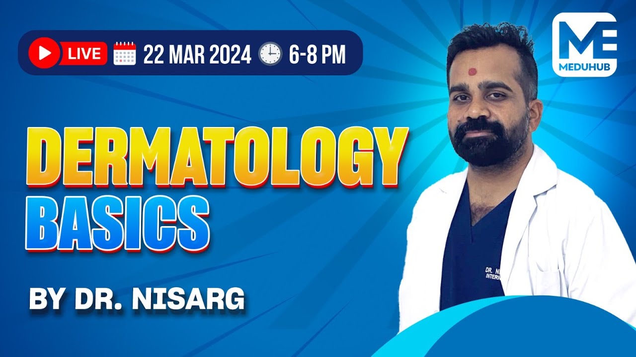 Introduction to Dermatology | The Basics | Describing Skin Lesions by Dr. Nisarg