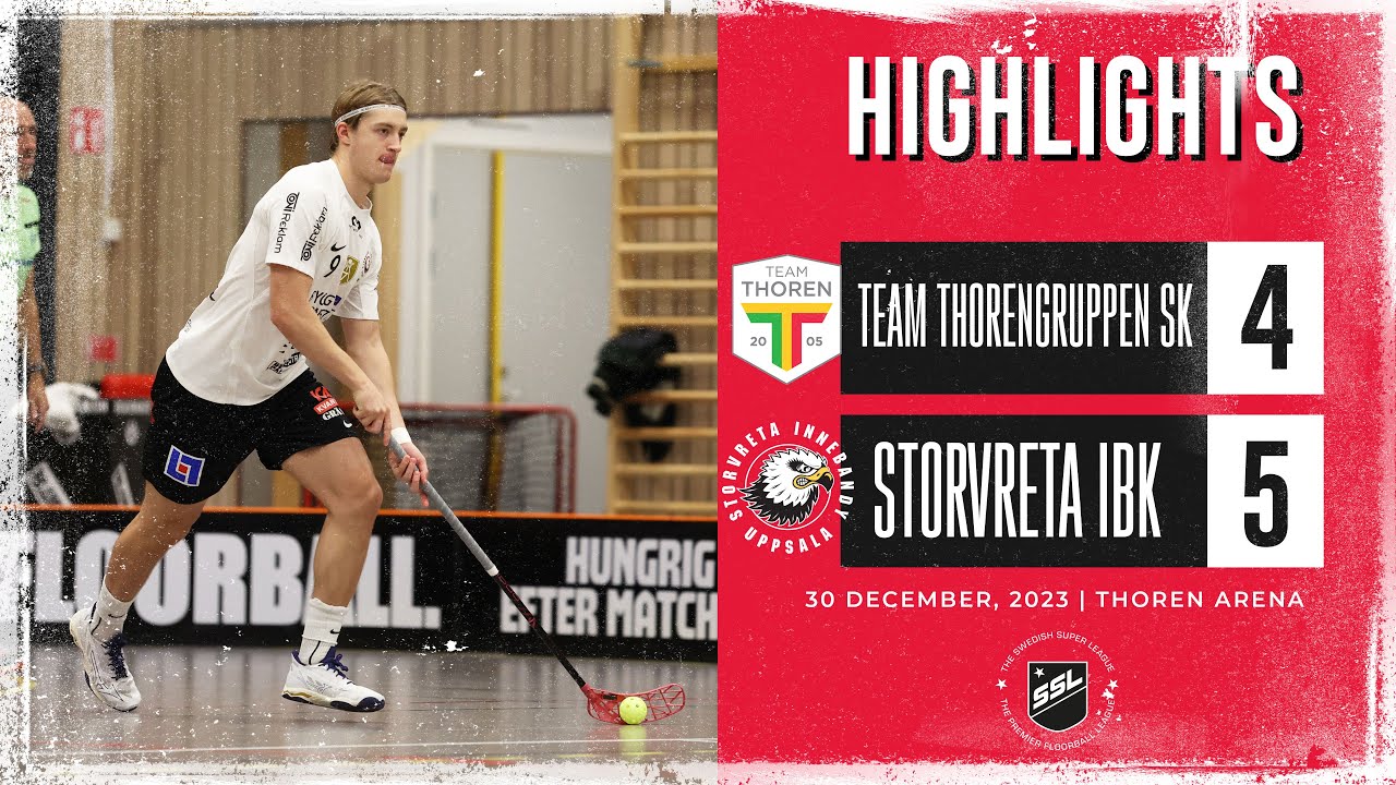 Highlights Team Thorengruppen SK vs Storvreta IBK 4-5