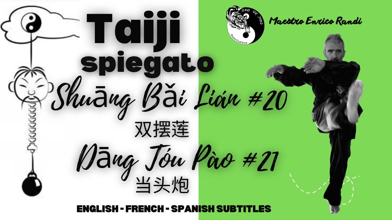 Taiji Chen. Mov 20-21. Doppio fior di loto e Cannone frontale | M° Enrico Randi