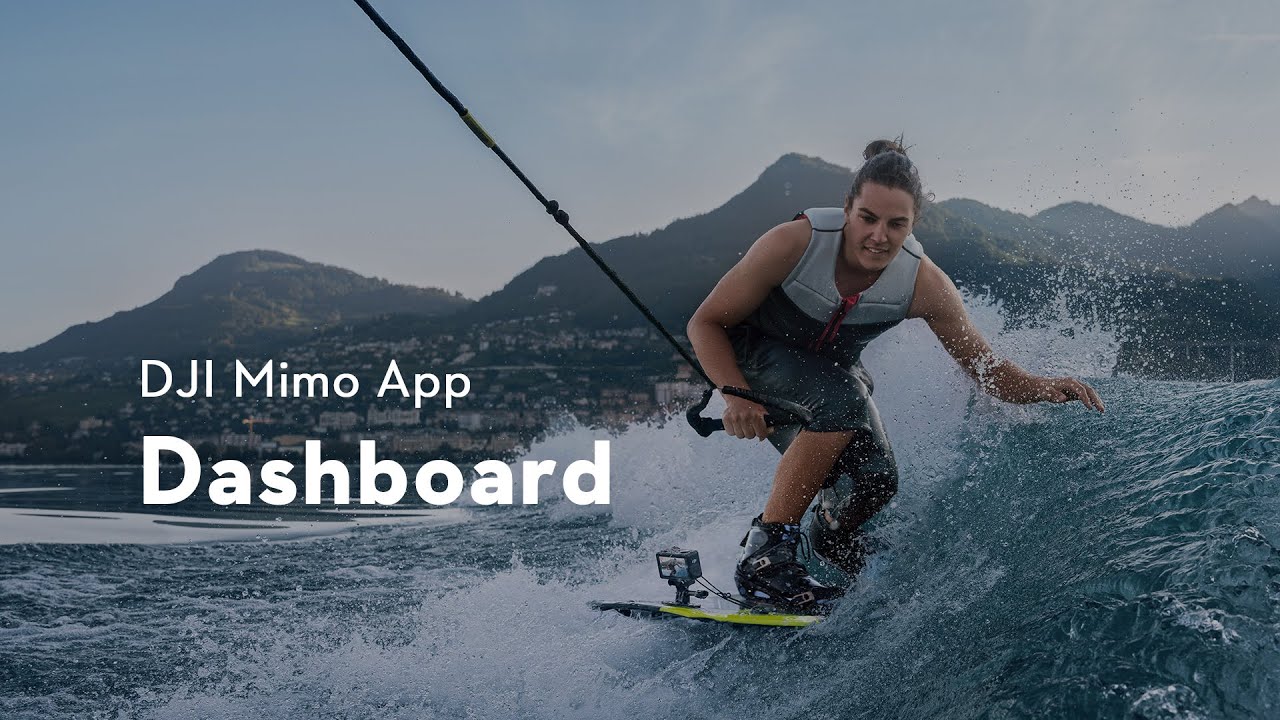 DJI Mimo App｜Dashboard
